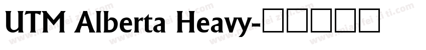 UTM Alberta Heavy字体转换